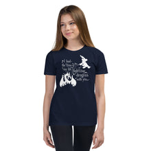 Load image into Gallery viewer, Time of My Life Fighting Dragons With You: Youth Short Sleeve T-Shirt