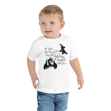 Load image into Gallery viewer, Time of My Life Fighting Dragons With You: Toddler Short Sleeve Tee