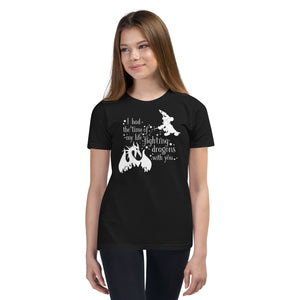 Time of My Life Fighting Dragons With You: Youth Short Sleeve T-Shirt