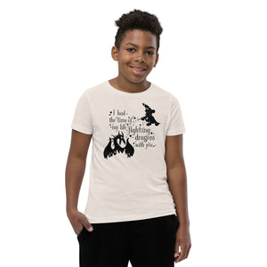 Time of My Life Fighting Dragons With You: Youth Short Sleeve T-Shirt