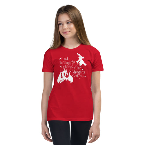 Time of My Life Fighting Dragons With You: Youth Short Sleeve T-Shirt