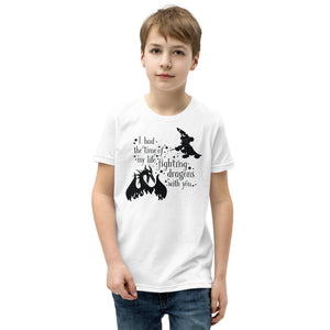 Time of My Life Fighting Dragons With You: Youth Short Sleeve T-Shirt