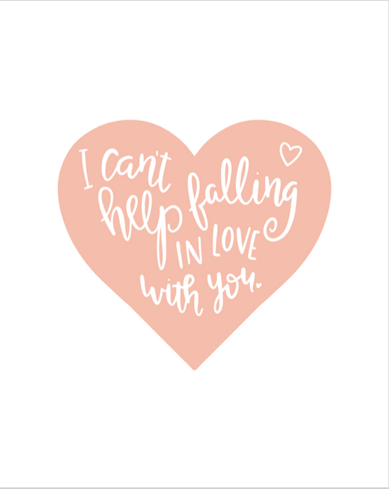 Can't Help Falling In Love: In Love Prints Song Lyrics
