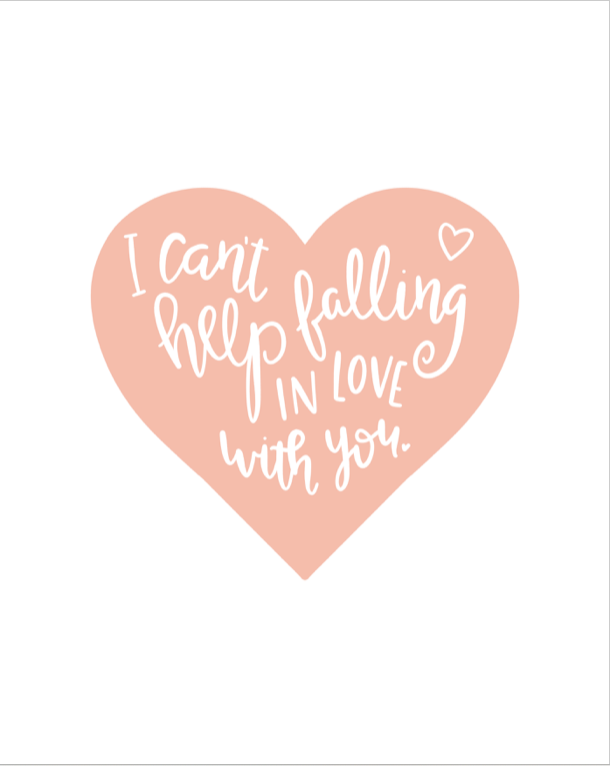 Can't Help Falling In Love: In Love Prints Song Lyrics
